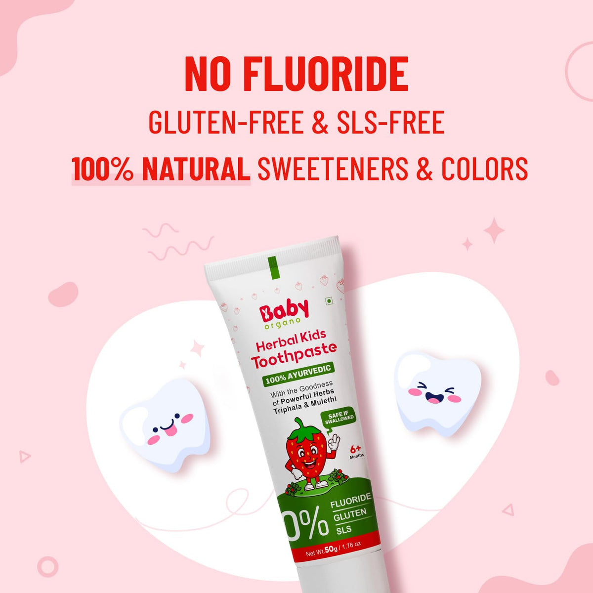 Babyorgano Herbal Kids Baby Toothpaste 0-5 Years 50gm, Strawberry Flavor, with Babool, Khadir & Lodhra Stregthen Gums, Bad Breath, Prevent Tooth Decay | Safe If Swallowed | Fluoride, SLS Free (Pack 1)