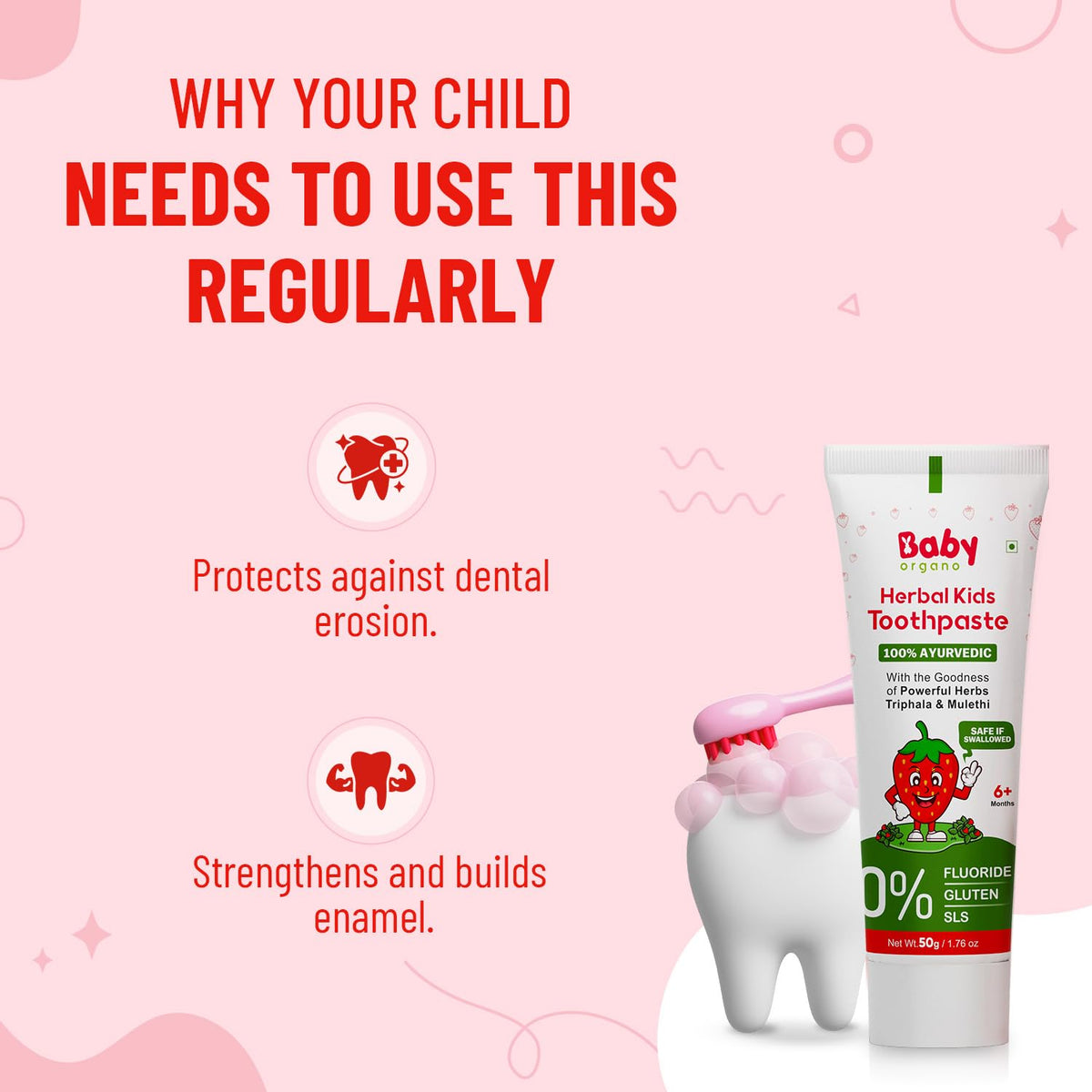 Babyorgano Herbal Kids Baby Toothpaste 0-5 Years 50gm, Strawberry Flavor, with Babool, Khadir & Lodhra Stregthen Gums, Bad Breath, Prevent Tooth Decay | Safe If Swallowed | Fluoride, SLS Free (Pack 1)