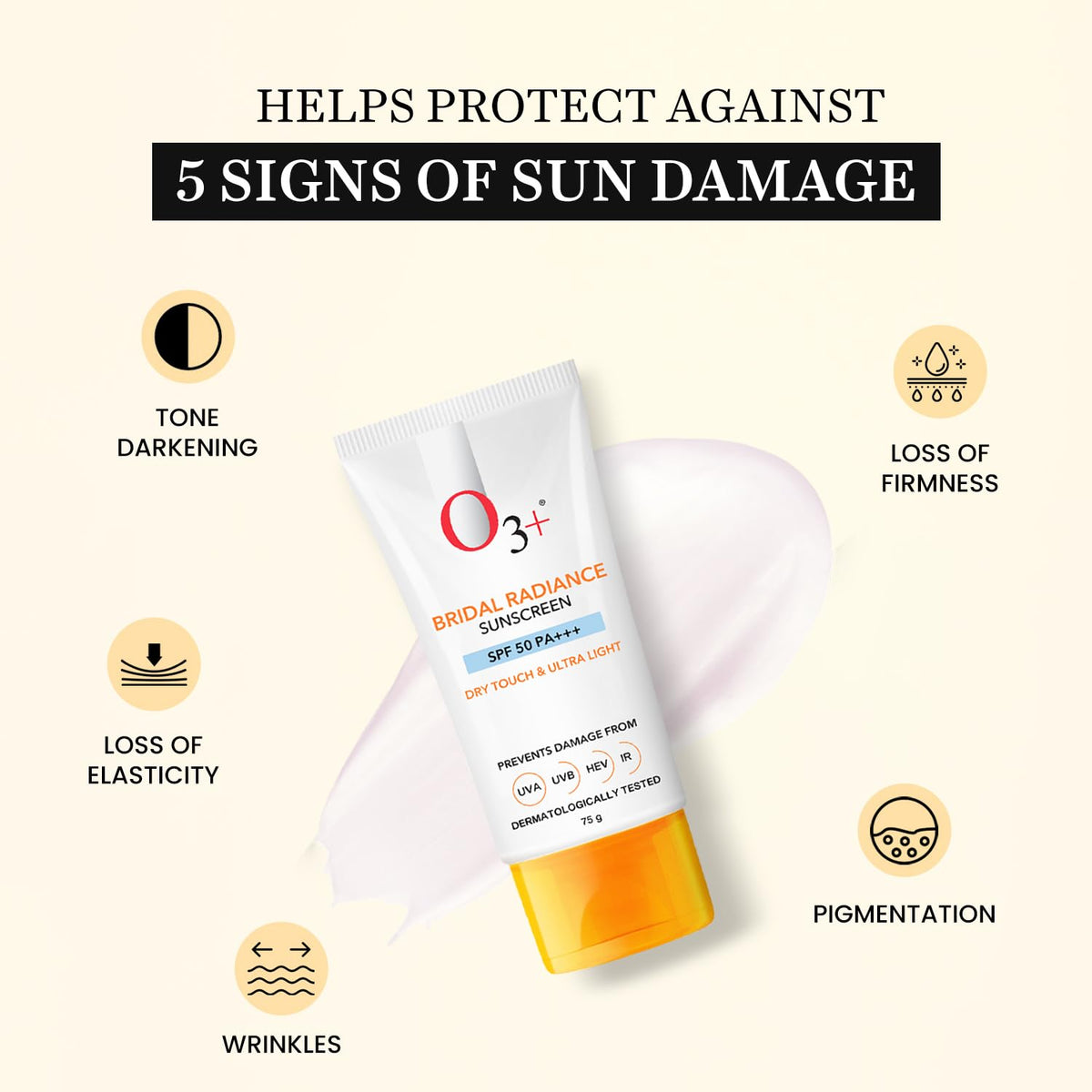 O3+ Bridal Radiance Sunscreen SPF 50 PA +++ Dry Touch & Ultra Light Non-greasy and leaves no white cast Prevents Damage From UVA | UVB | HEV | IR | Dermatologist Tested | 75g