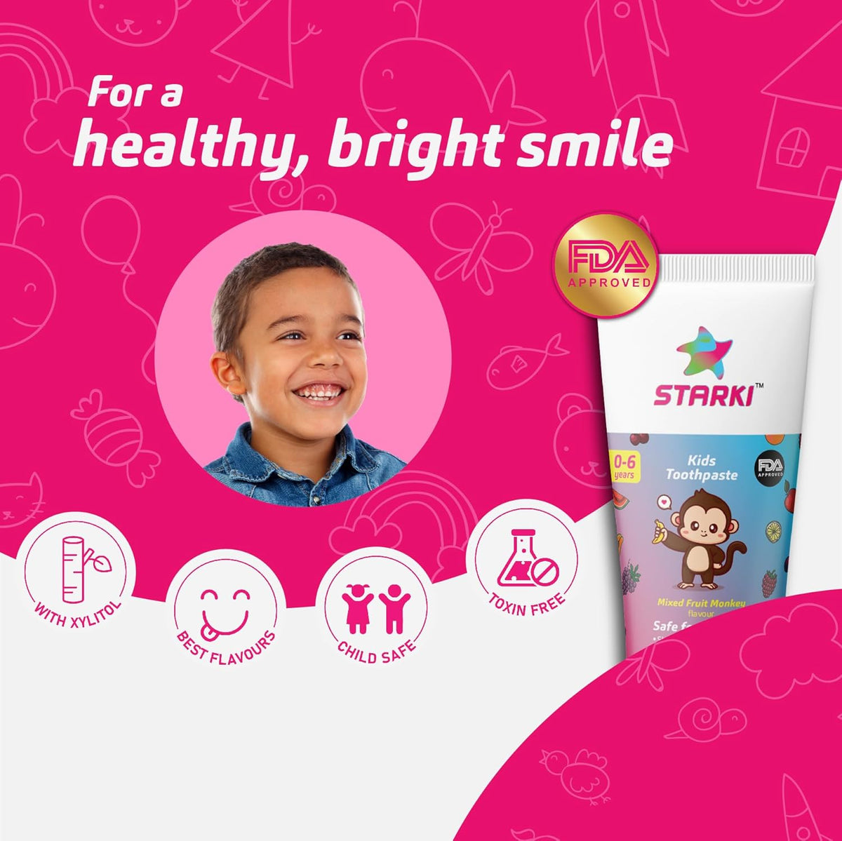 STARKI kids toothpaste, 100gm, Fluoride free, Mix fruit Monkey flavour, toothpaste for 2 to 5 years, SLS Free, FDA Certified, prevents cavities, safe for children toothpaste