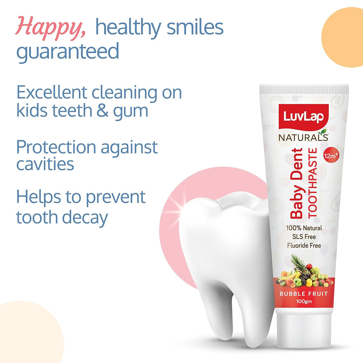 LuvLap Naturals 100% Natural Baby Toothpaste 100g, Bubble Fruit Flavour, SLS & Fluoride Free Kids Toothpaste, Removes Plaque, Prevents Bacteria, Ensures White Teeth, Neutral pH, 12M+